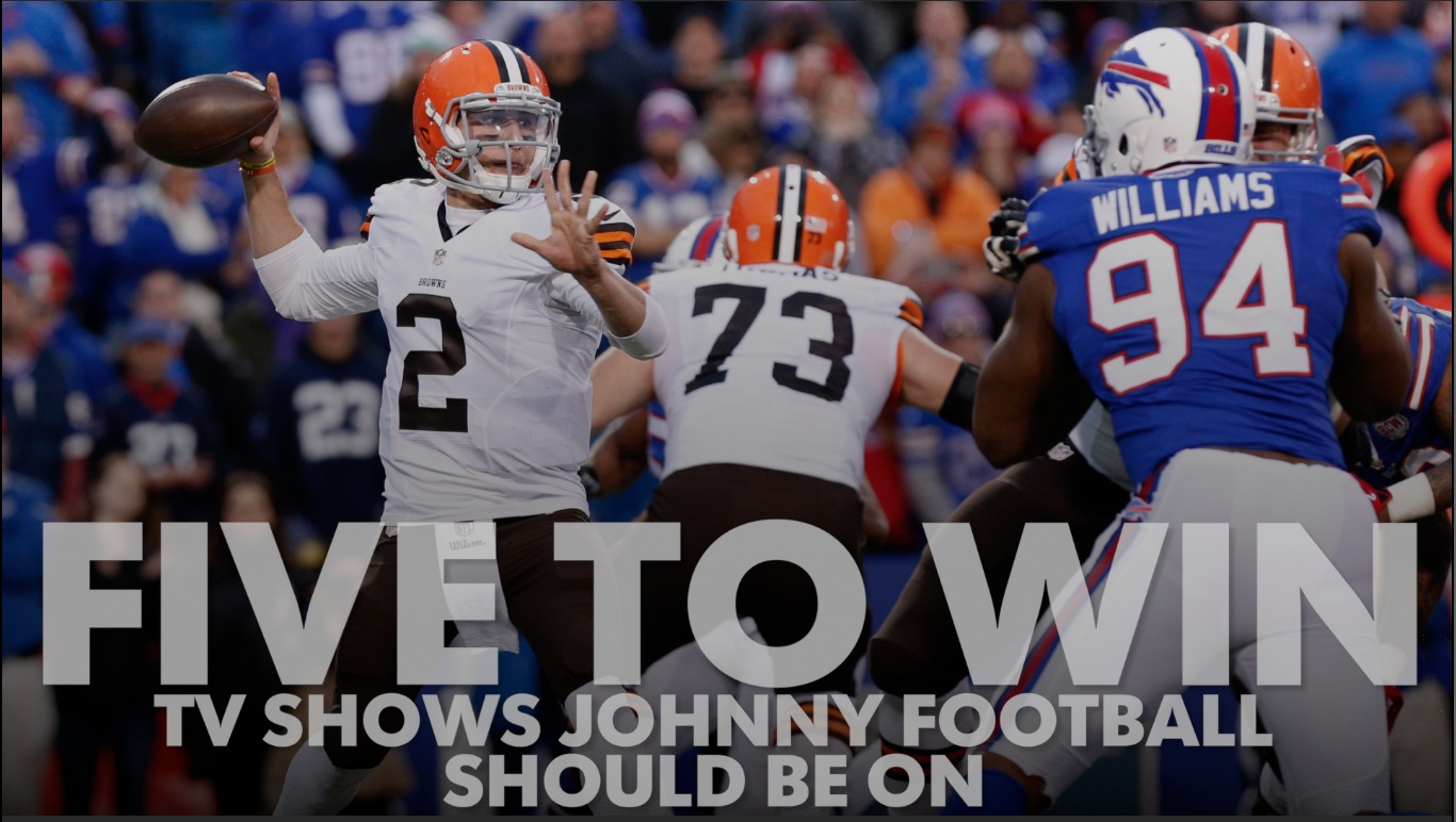 Five to Win TV shows that need Johnny Football